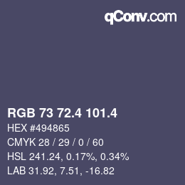 カラーコード: RGB 73 72.4 101.4 | qconv.com