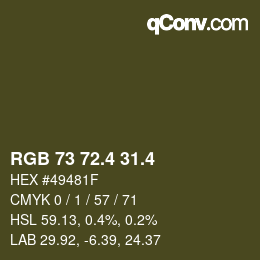 カラーコード: RGB 73 72.4 31.4 | qconv.com