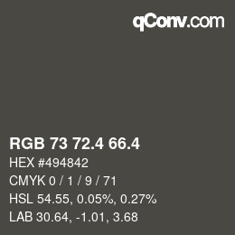 カラーコード: RGB 73 72.4 66.4 | qconv.com