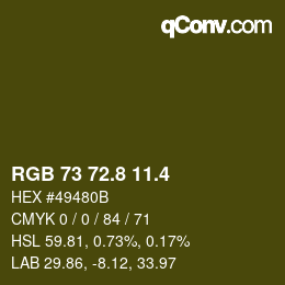 カラーコード: RGB 73 72.8 11.4 | qconv.com
