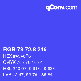 カラーコード: RGB 73 72.8 246 | qconv.com