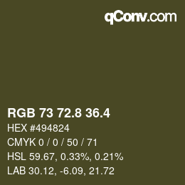 カラーコード: RGB 73 72.8 36.4 | qconv.com