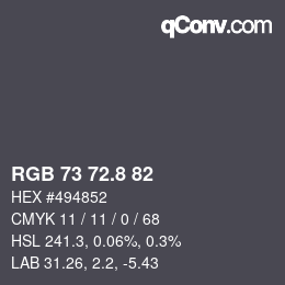 Color code: RGB 73 72.8 82 | qconv.com
