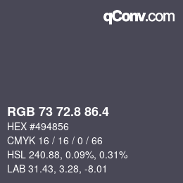 カラーコード: RGB 73 72.8 86.4 | qconv.com