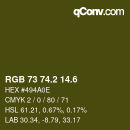 カラーコード: RGB 73 74.2 14.6 | qconv.com