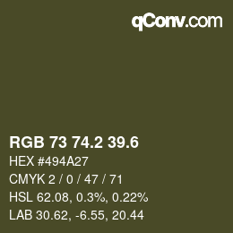 カラーコード: RGB 73 74.2 39.6 | qconv.com