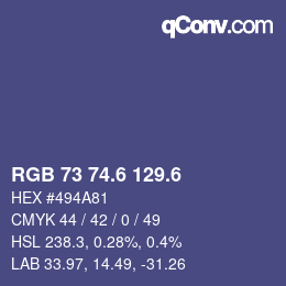 カラーコード: RGB 73 74.6 129.6 | qconv.com