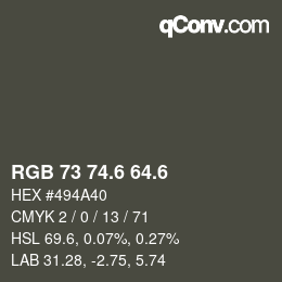 カラーコード: RGB 73 74.6 64.6 | qconv.com