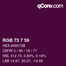Color code: RGB 73 7 59 | qconv.com