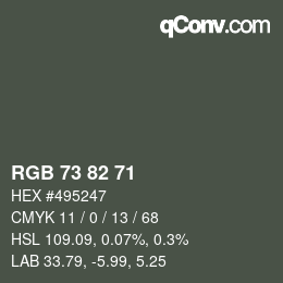 颜色代码: RGB 73 82 71 | qconv.com