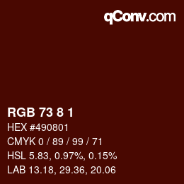 カラーコード: RGB 73 8 1 | qconv.com
