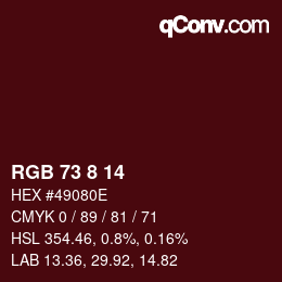 カラーコード: RGB 73 8 14 | qconv.com