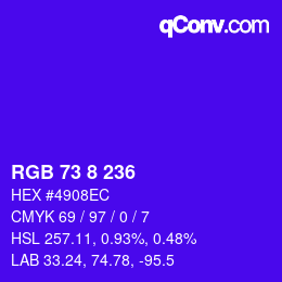カラーコード: RGB 73 8 236 | qconv.com