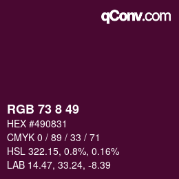 Color code: RGB 73 8 49 | qconv.com
