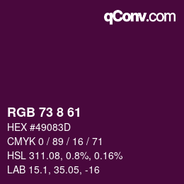 Color code: RGB 73 8 61 | qconv.com