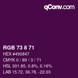 カラーコード: RGB 73 8 71 | qconv.com