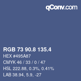 カラーコード: RGB 73 90.8 135.4 | qconv.com