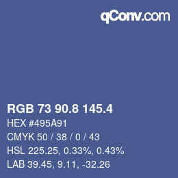 カラーコード: RGB 73 90.8 145.4 | qconv.com