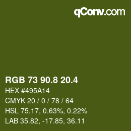カラーコード: RGB 73 90.8 20.4 | qconv.com