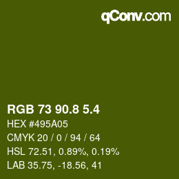 カラーコード: RGB 73 90.8 5.4 | qconv.com