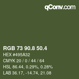 カラーコード: RGB 73 90.8 50.4 | qconv.com