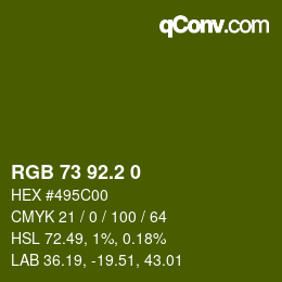 カラーコード: RGB 73 92.2 0 | qconv.com