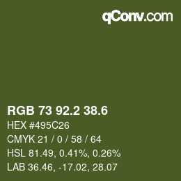 カラーコード: RGB 73 92.2 38.6 | qconv.com