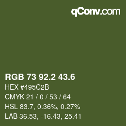 カラーコード: RGB 73 92.2 43.6 | qconv.com