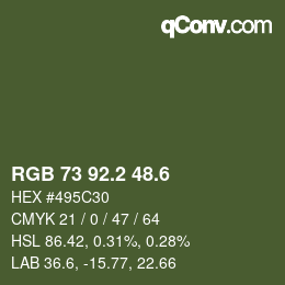 カラーコード: RGB 73 92.2 48.6 | qconv.com