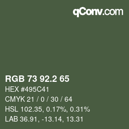 カラーコード: RGB 73 92.2 65 | qconv.com