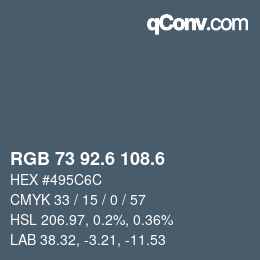 カラーコード: RGB 73 92.6 108.6 | qconv.com