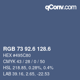カラーコード: RGB 73 92.6 128.6 | qconv.com
