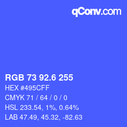 カラーコード: RGB 73 92.6 255 | qconv.com