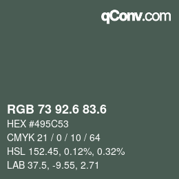 カラーコード: RGB 73 92.6 83.6 | qconv.com