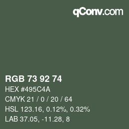 カラーコード: RGB 73 92 74 | qconv.com