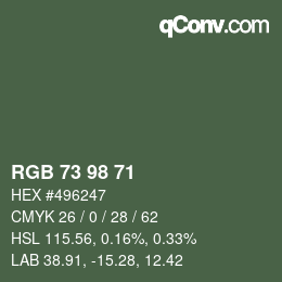 Color code: RGB 73 98 71 | qconv.com