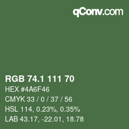 カラーコード: RGB 74.1 111 70 | qconv.com
