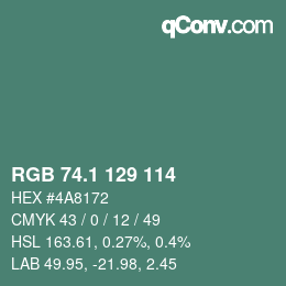 カラーコード: RGB 74.1 129 114 | qconv.com