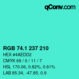 カラーコード: RGB 74.1 237 210 | qconv.com