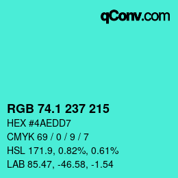 カラーコード: RGB 74.1 237 215 | qconv.com