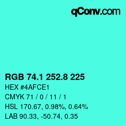 カラーコード: RGB 74.1 252.8 225 | qconv.com