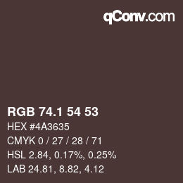 カラーコード: RGB 74.1 54 53 | qconv.com
