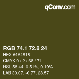 カラーコード: RGB 74.1 72.8 24 | qconv.com