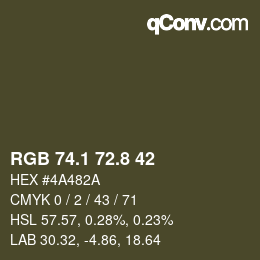 Farbcode: RGB 74.1 72.8 42 | qconv.com