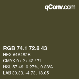 Color code: RGB 74.1 72.8 43 | qconv.com