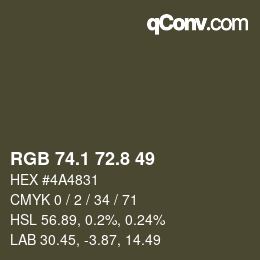 Color code: RGB 74.1 72.8 49 | qconv.com