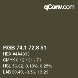 カラーコード: RGB 74.1 72.8 51 | qconv.com