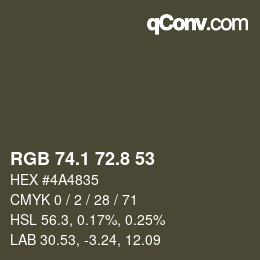 カラーコード: RGB 74.1 72.8 53 | qconv.com
