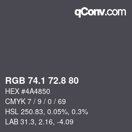 カラーコード: RGB 74.1 72.8 80 | qconv.com