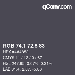 Color code: RGB 74.1 72.8 83 | qconv.com